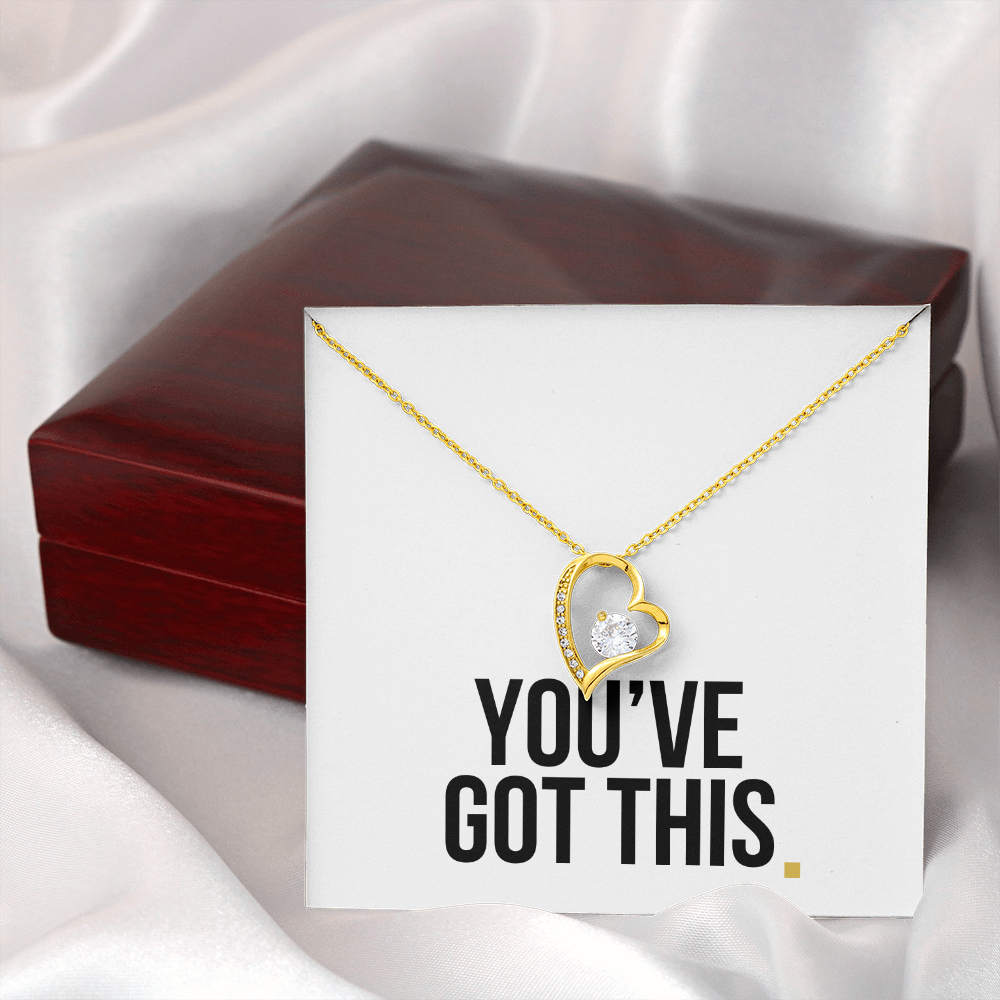 You've Got This- Forever Love Necklace