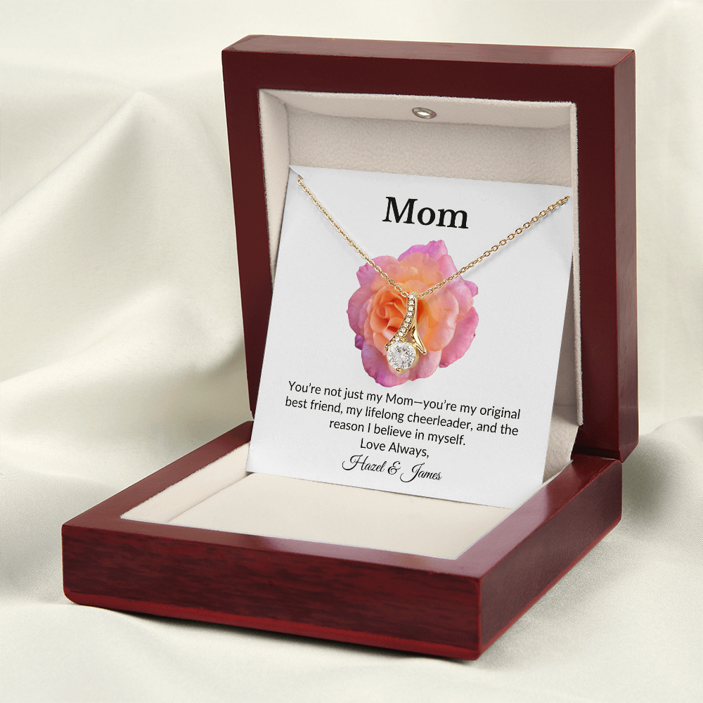 Personalized for Mothers- You're My Original Best Friend- Alluring Beauty Necklace