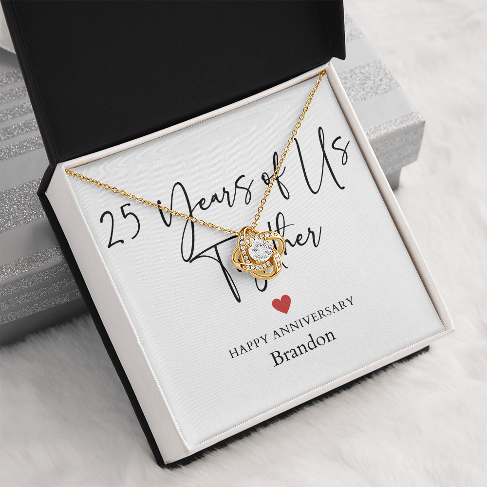 Personalized Twenty-Five Years Of Us Anniversary- Love Knot Necklace