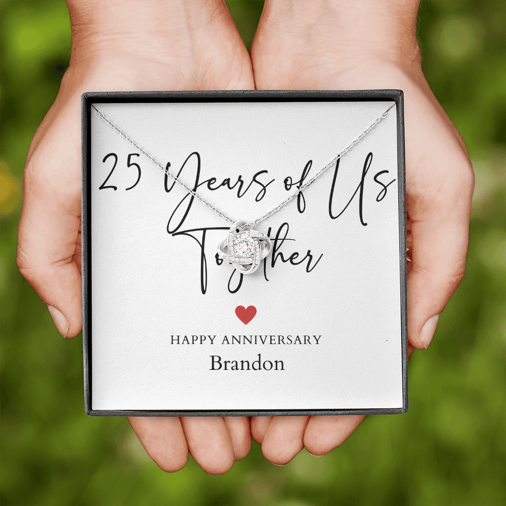 Personalized Twenty-Five Years Of Us Anniversary- Love Knot Necklace