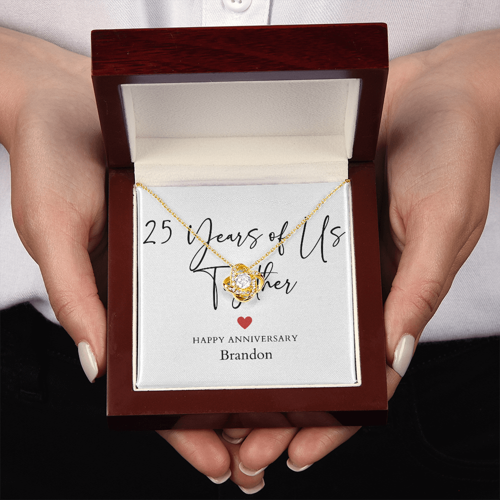 Personalized Twenty-Five Years Of Us Anniversary- Love Knot Necklace