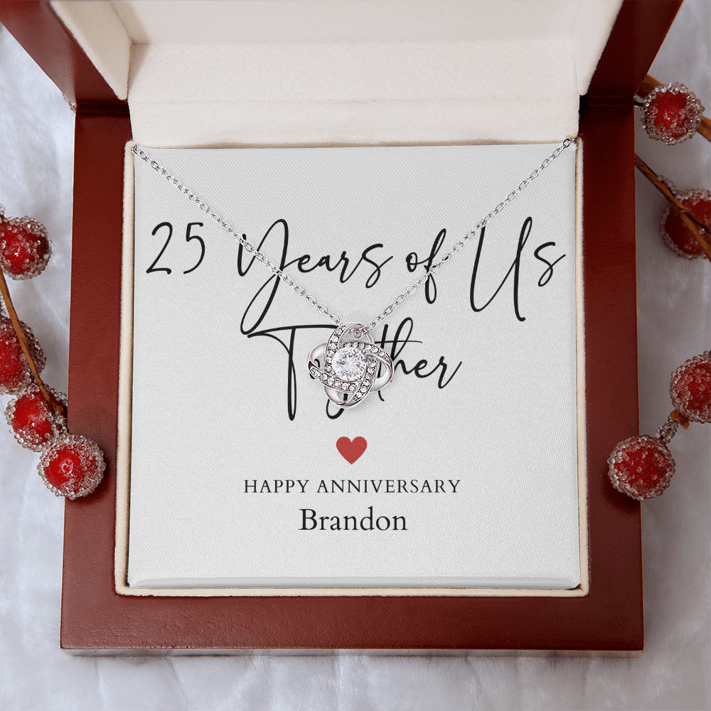 Personalized Twenty-Five Years Of Us Anniversary- Love Knot Necklace