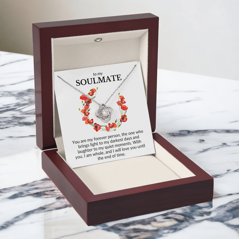 To My Soulmate- You Are My Forever Person-Love Knot Necklace