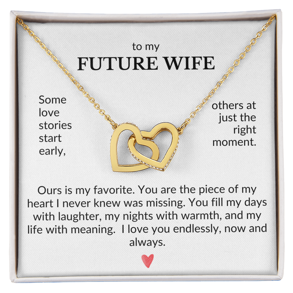 To My Future Wife- Some Love Stories Start Early, Ours Is My Favorite-Interlocking Hearts Necklace