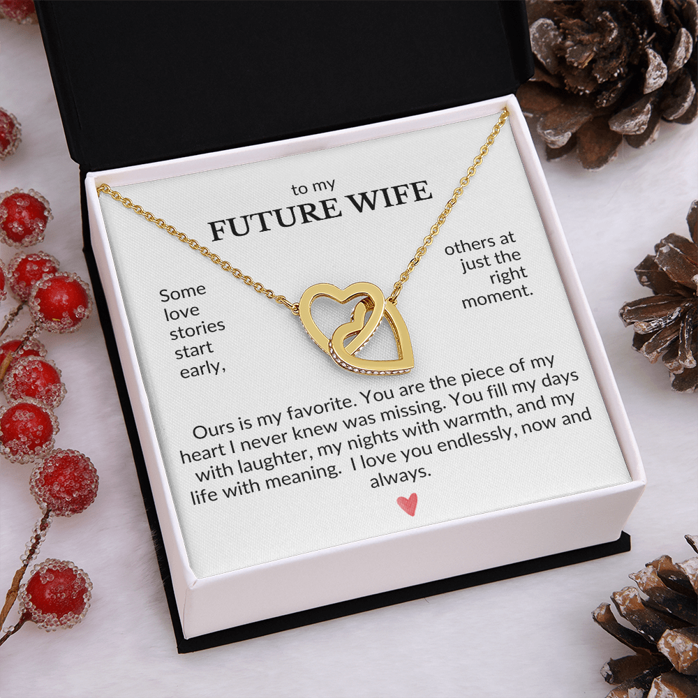 To My Future Wife- Some Love Stories Start Early, Ours Is My Favorite-Interlocking Hearts Necklace