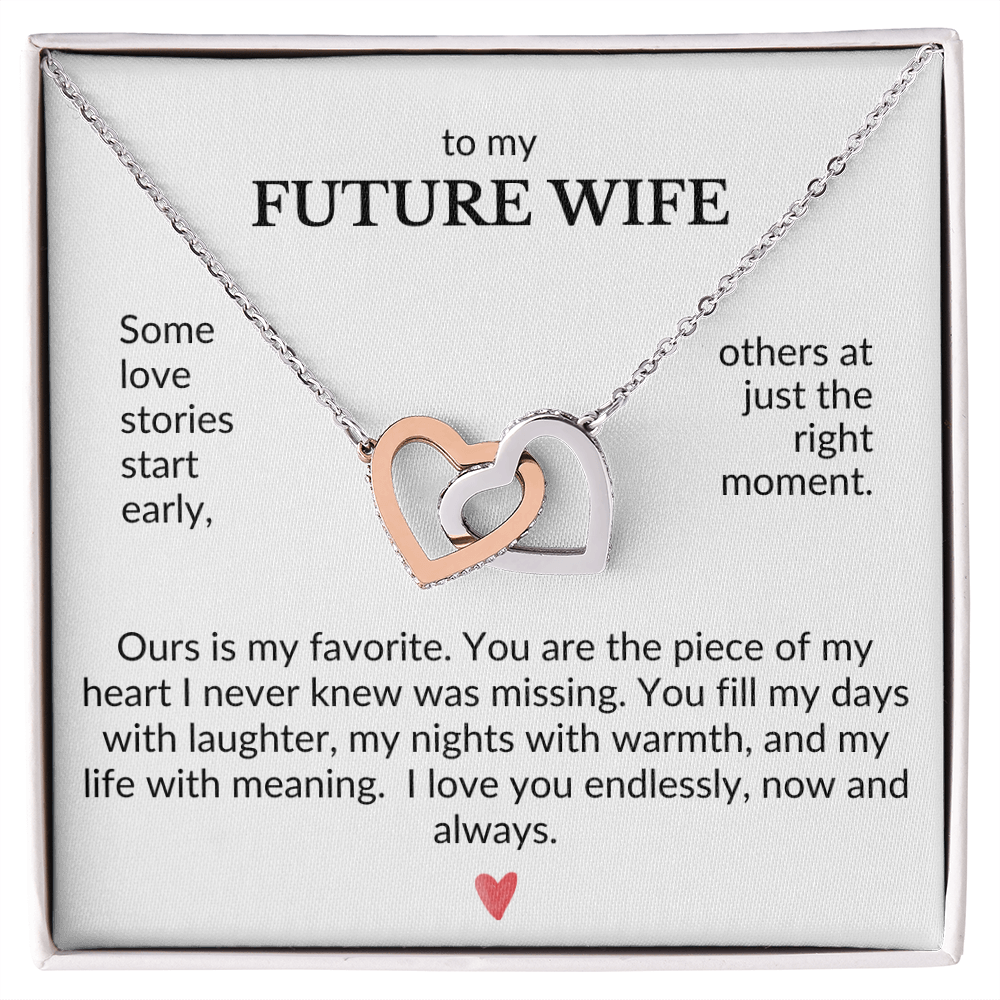 To My Future Wife- Some Love Stories Start Early, Ours Is My Favorite-Interlocking Hearts Necklace