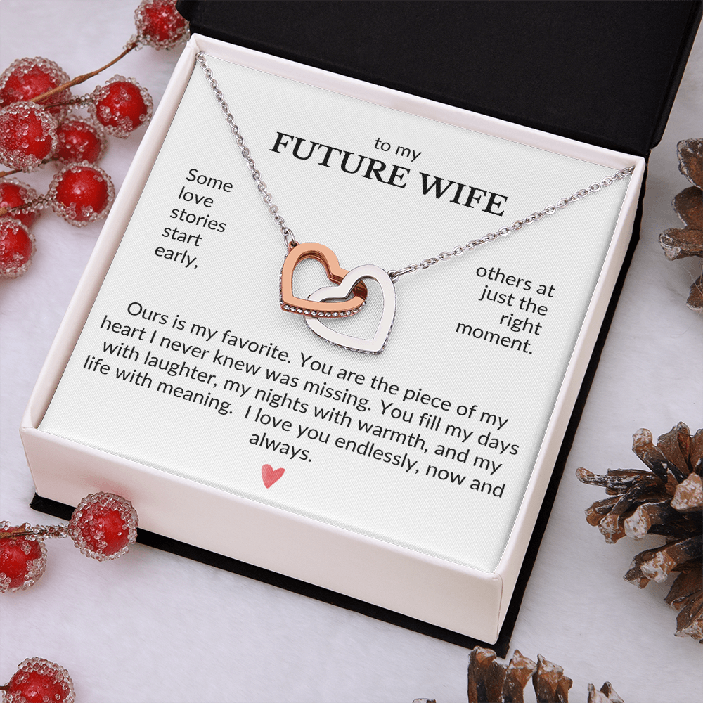 To My Future Wife- Some Love Stories Start Early, Ours Is My Favorite-Interlocking Hearts Necklace