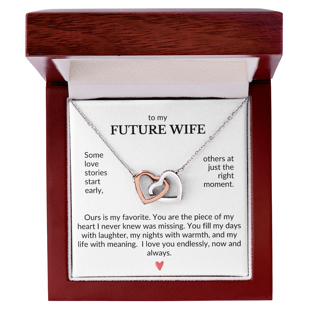 To My Future Wife- Some Love Stories Start Early, Ours Is My Favorite-Interlocking Hearts Necklace