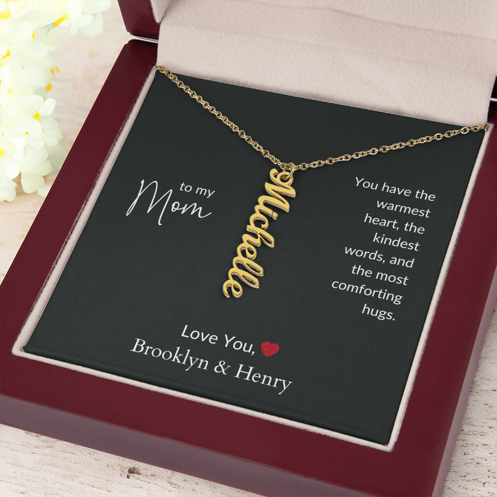 Custom Name Necklace for Moms- You Have The Warmest Heart