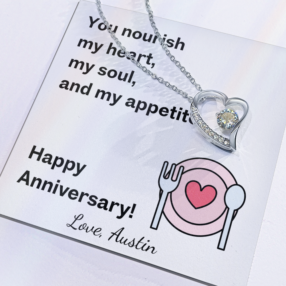 Happy Anniversary- You Nourish My Heart-Forever Love Necklace