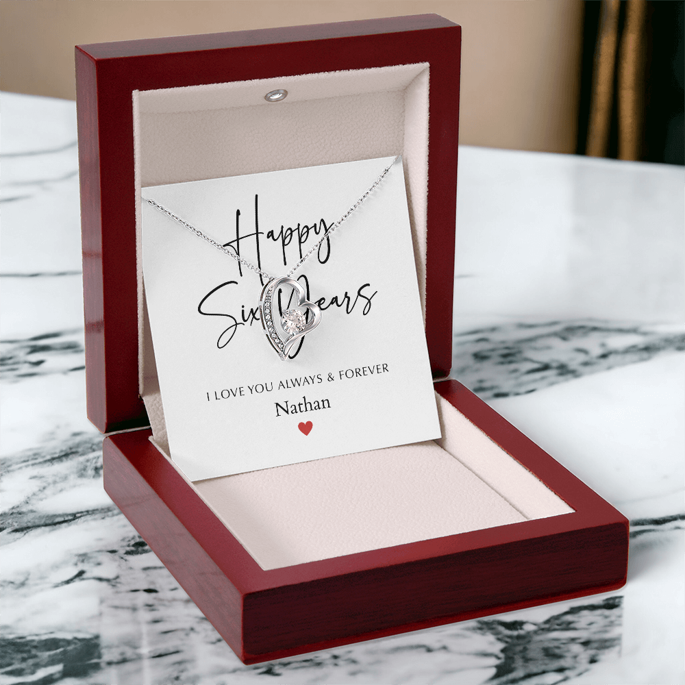 Personalized Happy Six Year Anniversary-Forever Love Necklace