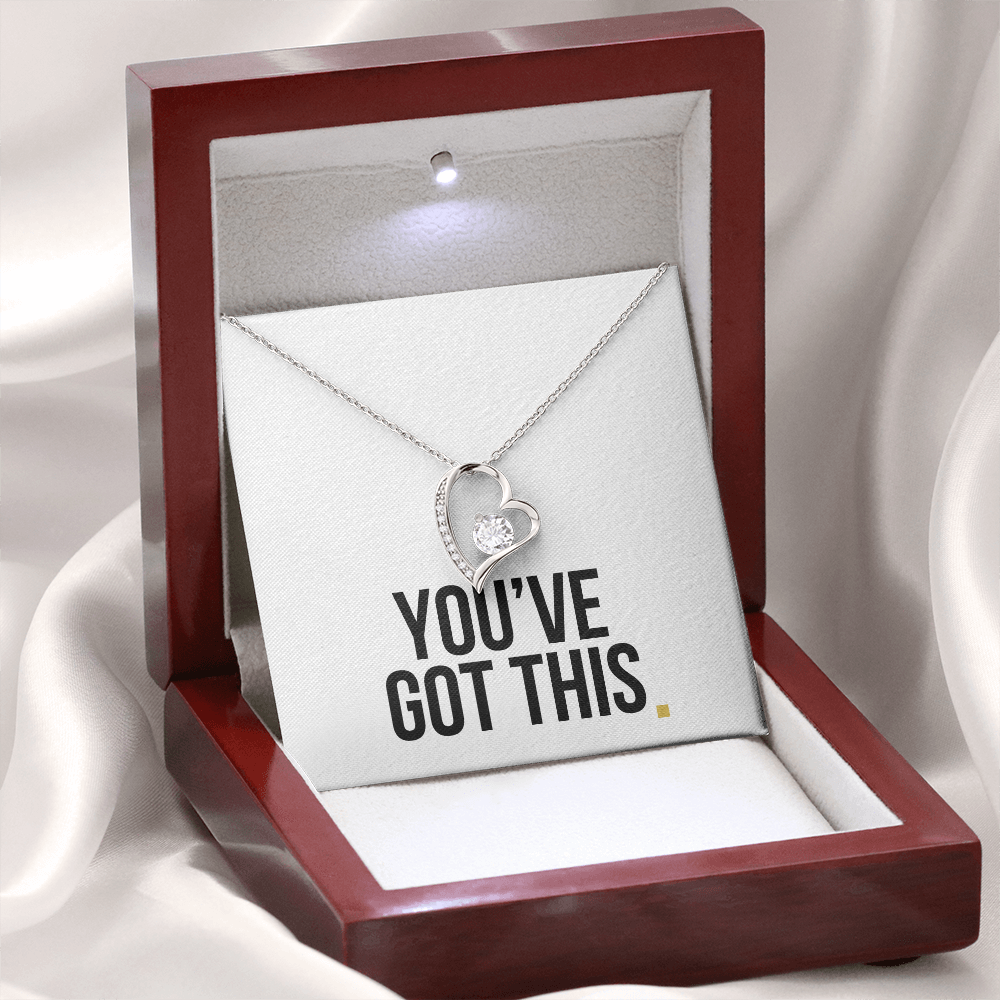 You've Got This- Forever Love Necklace