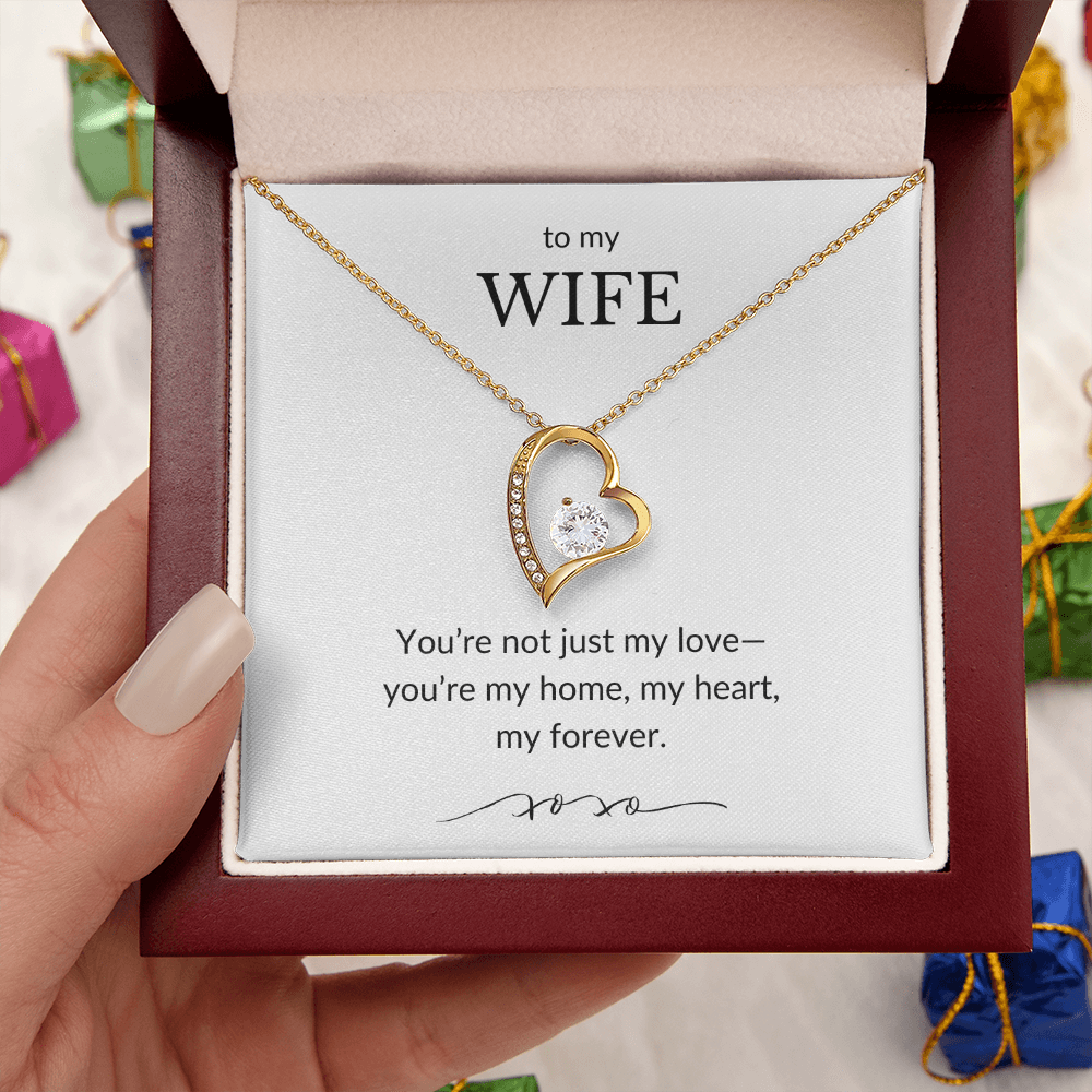 To My Wife- You're Not Just My Love- Forever Love Necklace