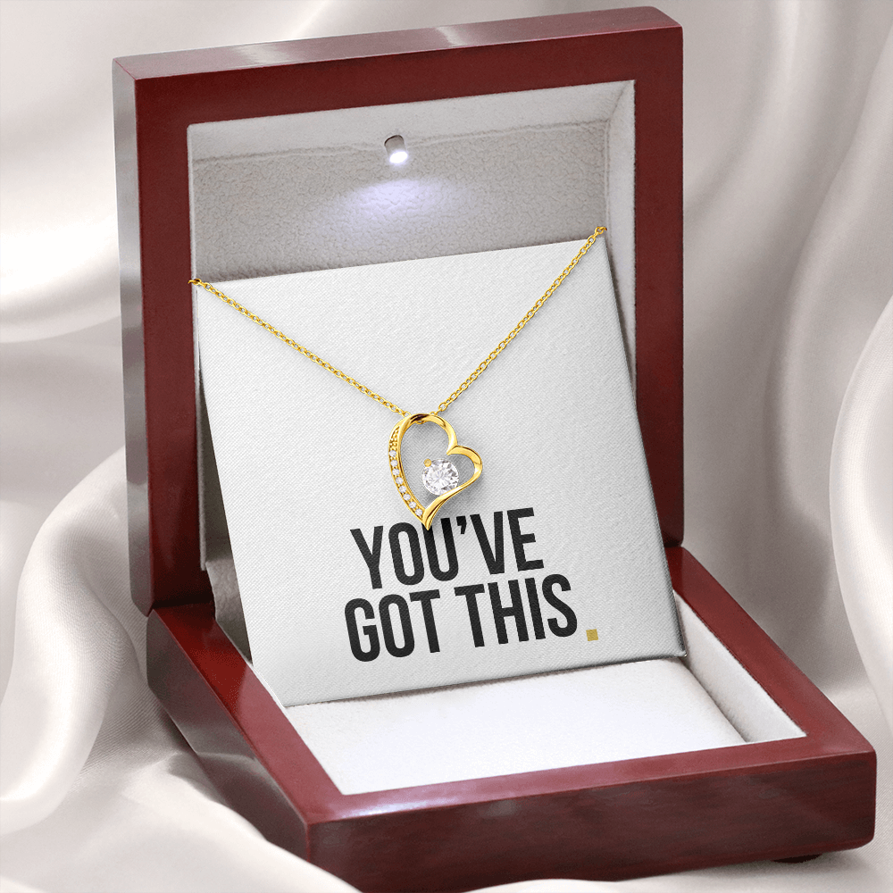 You've Got This- Forever Love Necklace