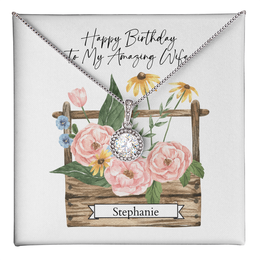 Personalized Happy Birthday-To My Amazing Wife- Eternal Hope Necklace