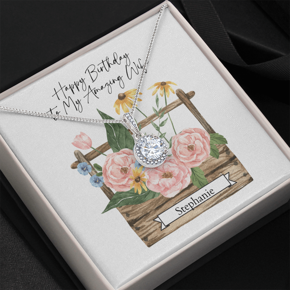 Personalized Happy Birthday-To My Amazing Wife- Eternal Hope Necklace