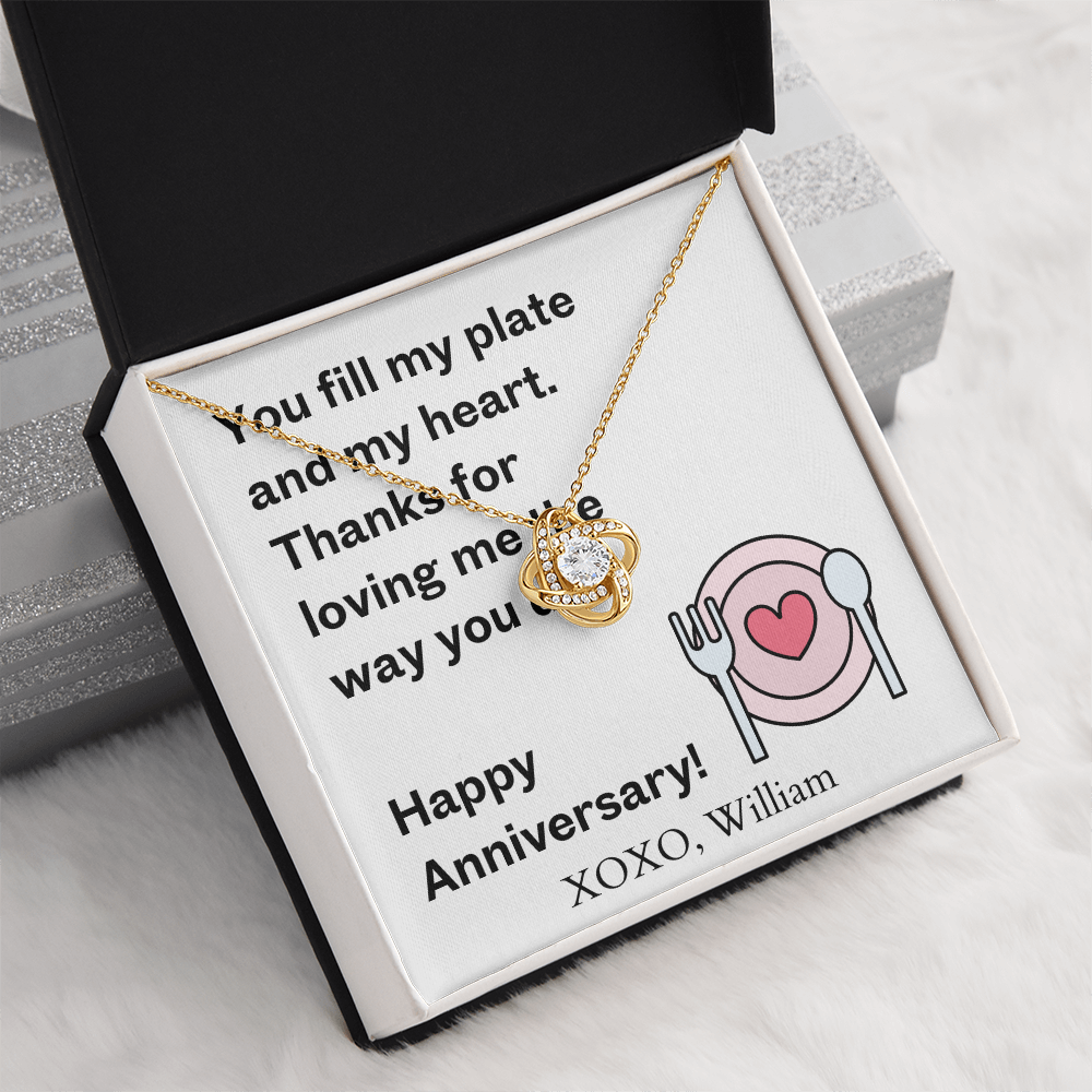 Happy Anniversary- You Fill My Plate & Heart-Love Knot Necklace