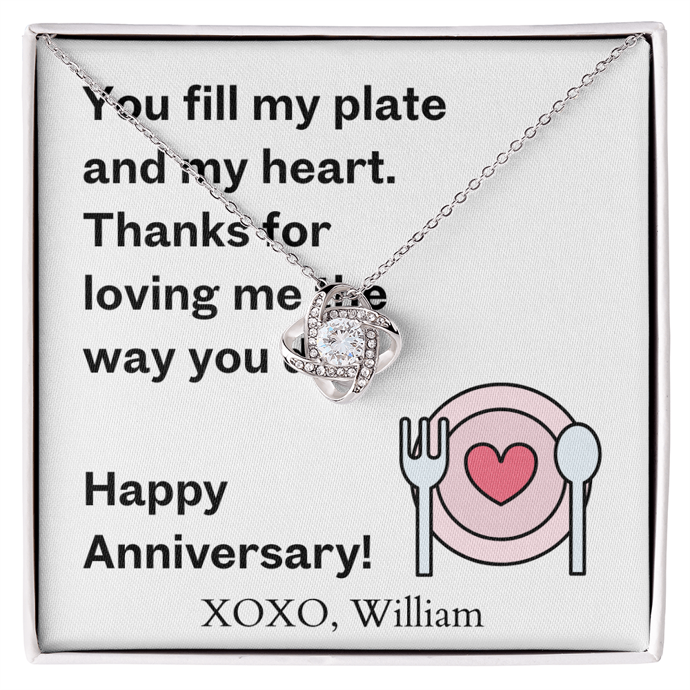 Happy Anniversary- You Fill My Plate & Heart-Love Knot Necklace