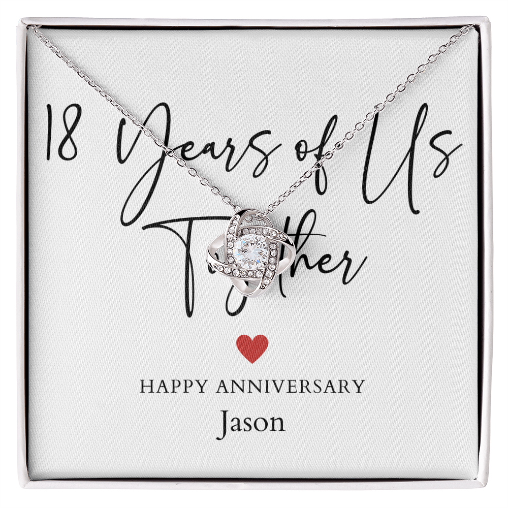 Personalized Eighteen Years Of Us Anniversary- Love Knot Necklace