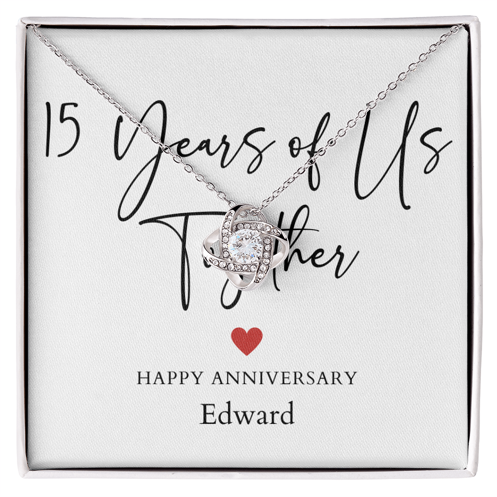 Personalized Fifteen Years Of Us Anniversary- Love Knot Necklace