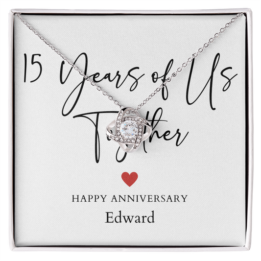 Personalized Fifteen Years Of Us Anniversary- Love Knot Necklace
