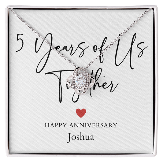 Personalized Five Years Of Us Anniversary- Love Knot Necklace