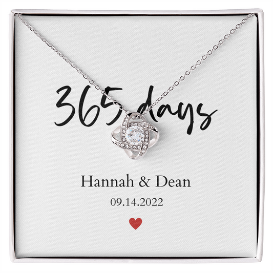 Personalized 1st Anniversary-365 days- Love Knot Necklace