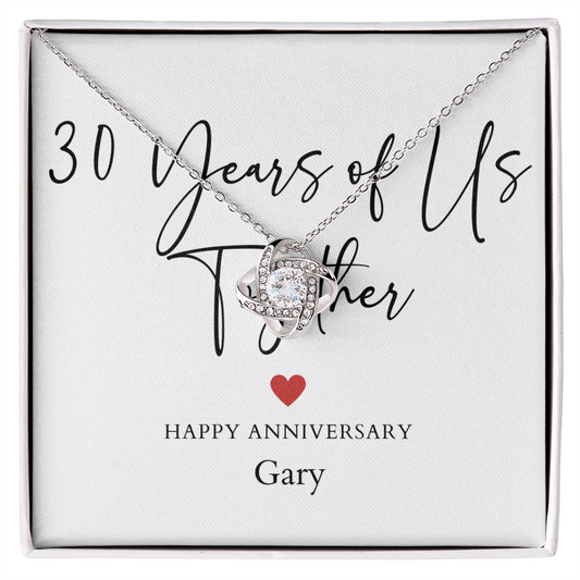 Personalized Thirty Years Of Us Anniversary- Love Knot Necklace