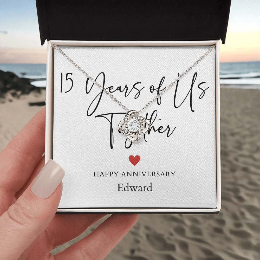 Personalized Fifteen Years Of Us Anniversary- Love Knot Necklace