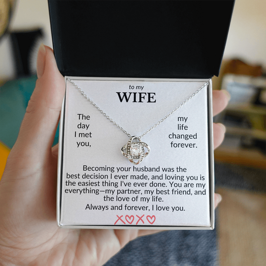 To My Wife- The Day I Met You- Love Knot Necklace