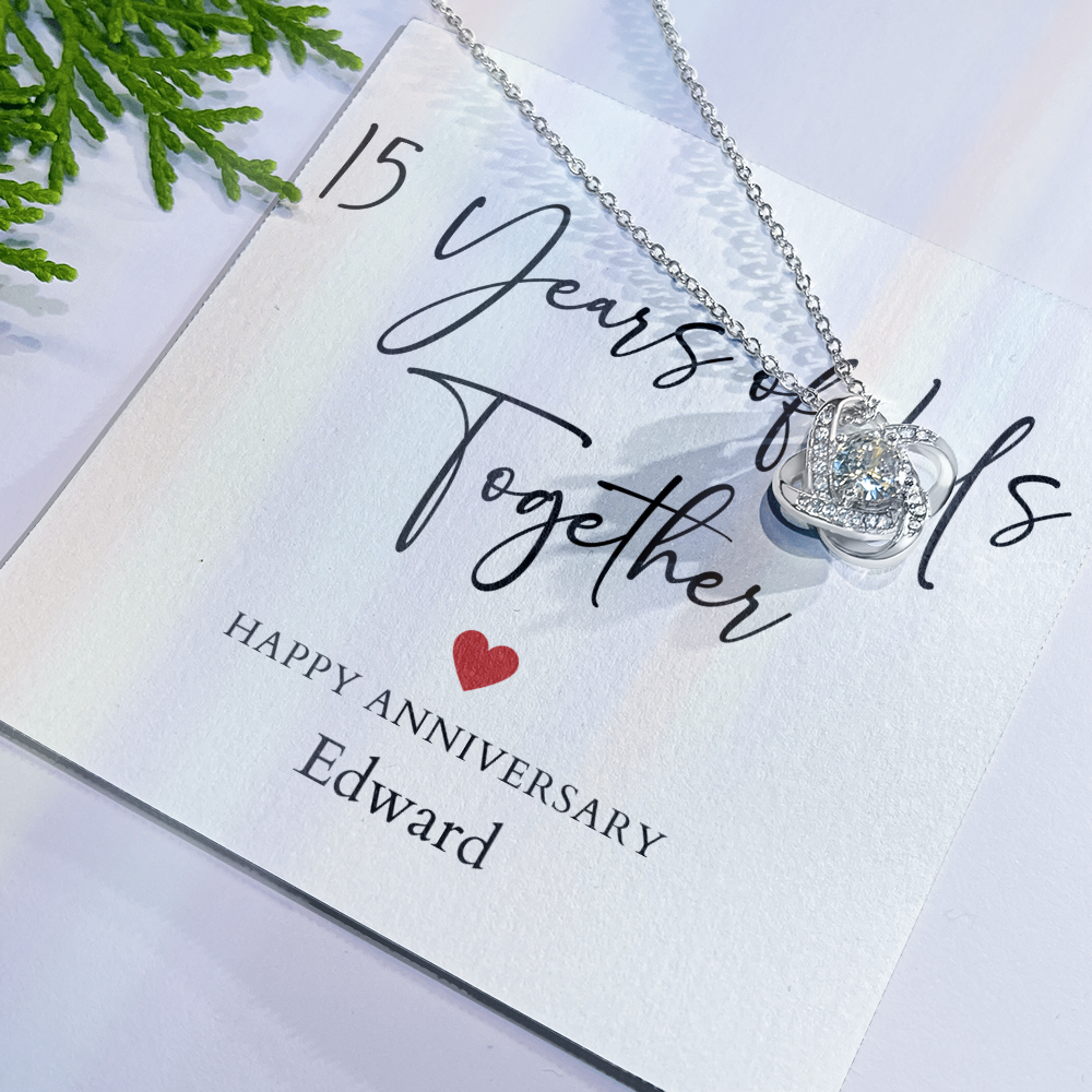 Personalized Fifteen Years Of Us Anniversary- Love Knot Necklace