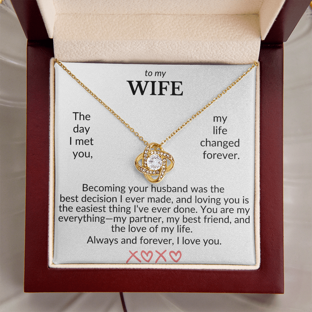 To My Wife- The Day I Met You- Love Knot Necklace