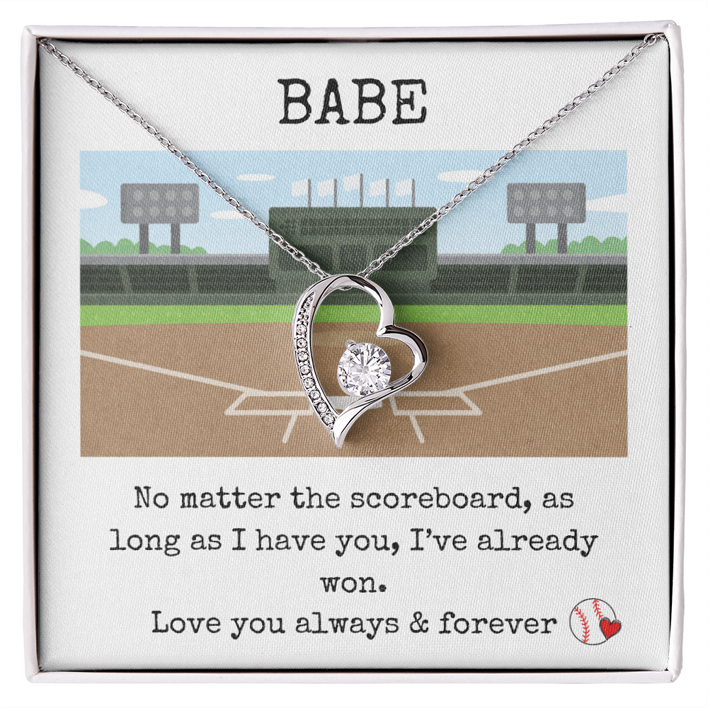 Babe- No Matter The Scoreboard, I've Already Won- Forever Love Necklace