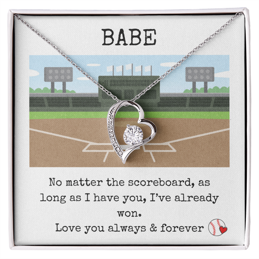 Babe- No Matter The Scoreboard, I've Already Won- Forever Love Necklace