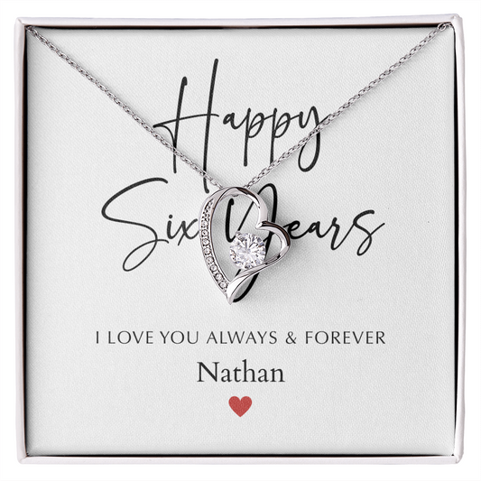 Personalized Happy Six Year Anniversary-Forever Love Necklace