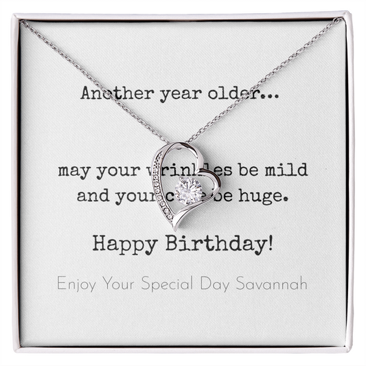 Personalized Happy Birthday- Wrinkles Be Mild- Forever Love Necklace