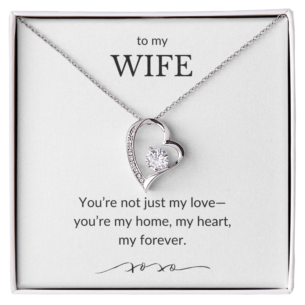 To My Wife- You're Not Just My Love- Forever Love Necklace