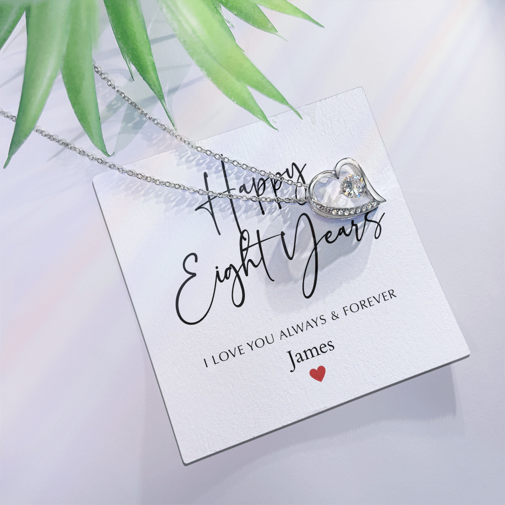 Personalized Happy Eight Year Anniversary-Forever Love Necklace