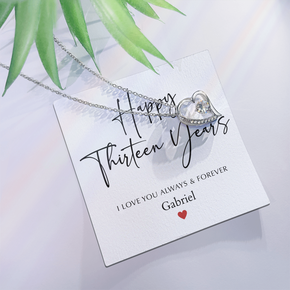 Personalized Happy Thirteen Year Anniversary-Forever Love Necklace