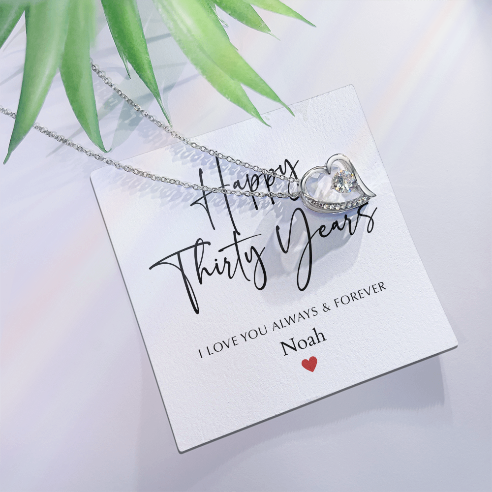 Personalized Happy Thirty Year Anniversary-Forever Love Necklace