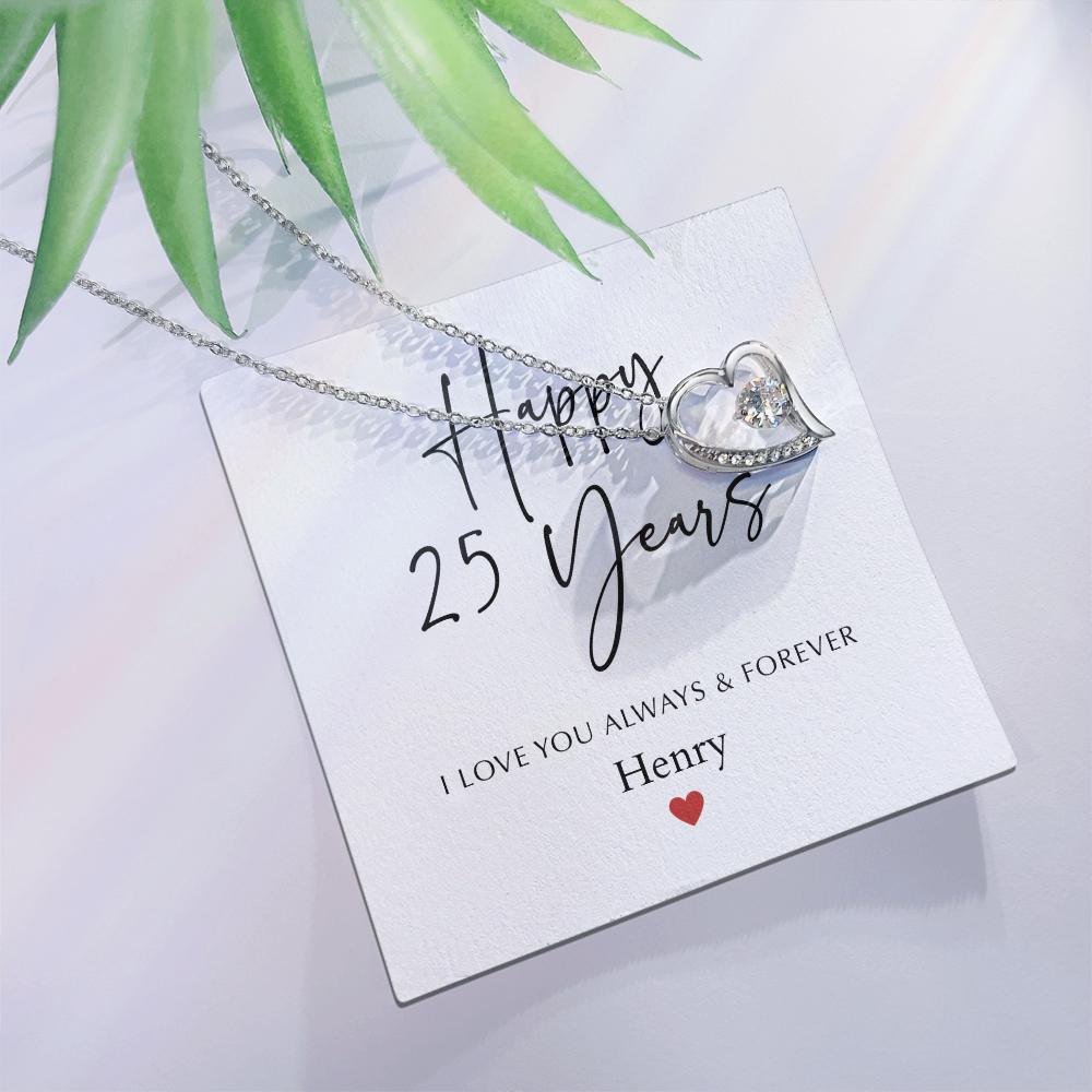Personalized Happy Twenty-Five Year Anniversary-Forever Love Necklace
