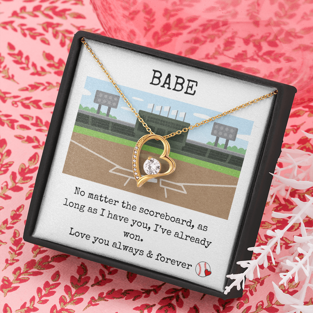 Babe- No Matter The Scoreboard, I've Already Won- Forever Love Necklace